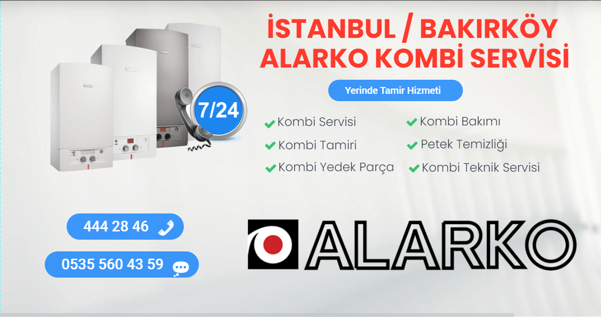 bakırköy alarko kombi servisi