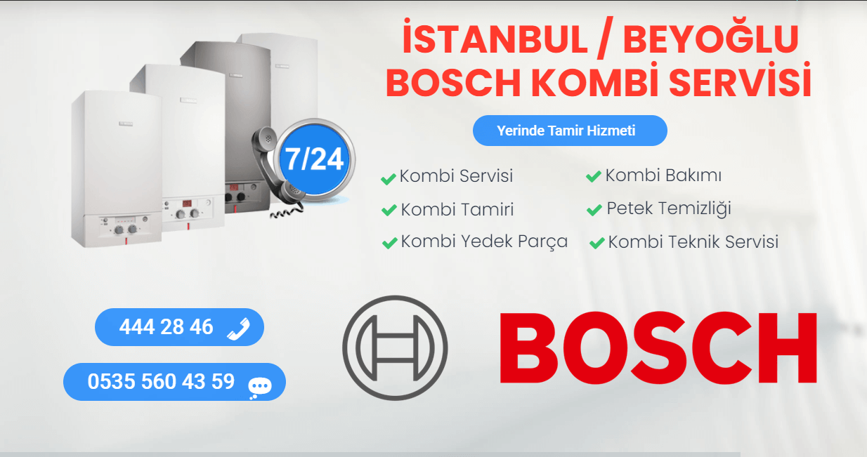 beyoğlu bosch kombi servisi