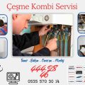 Çeşme Kombi Servisi